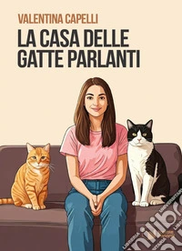 La casa delle gatte parlanti libro