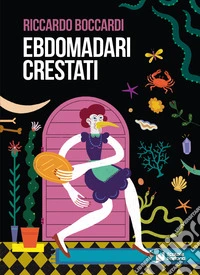 Ebdomadari crestati libro