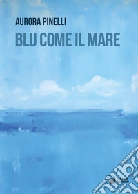 Blu come il mare libro