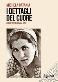I dettagli del cuore libro