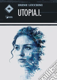 UtopiA.I. libro
