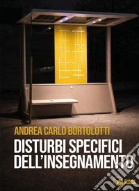 Disturbi specifici dell'insegnamento libro