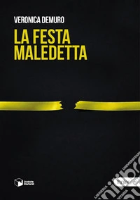 La festa maledetta libro