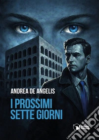 I prossimi sette giorni libro