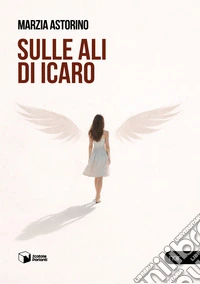 Sulle ali di Icaro libro