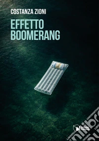 Effetto boomerang libro