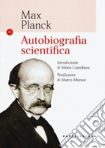 Autobiografia scientifica libro