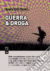 Guerra & droga libro di De Pascale Alessandro