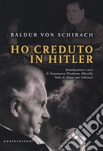 Ho creduto in Hitler libro