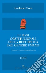 Le basi costituzionali della repubblica del genere umano libro