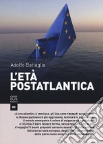 L'età postatlantica libro