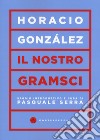 Il nostro Gramsci libro