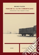 Perché gli altri dimenticano libro