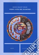 Venti vite del Buddha