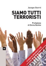 Siamo tutti terroristi libro