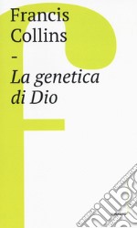 La genetica di Dio