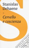 Cervello e coscienza libro