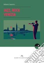 Jazz, rock, Venezia libro