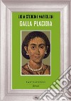 Galla Placidia libro