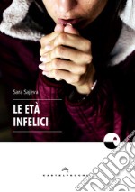 Le età infelici libro