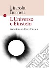 L'universo e Einstein libro di Barnett Lincoln