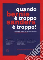 Quando è troppo è troppo! Contro Wall Street, per cambiare l'America. Nuova ediz. libro