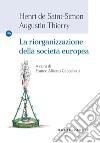 La riorganizzazione della società europea libro