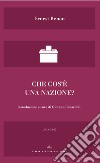 Che cos'è una nazione? libro