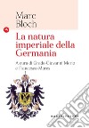 La natura imperiale della Germania libro