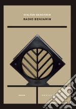 Radio Benjamin libro