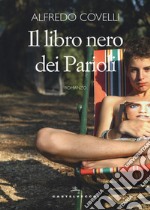 Il libro nero dei Parioli libro