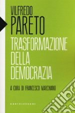 Trasformazione della democrazia libro