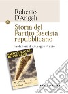 Storia del partito fascista repubblicano libro di D'Angeli Roberto