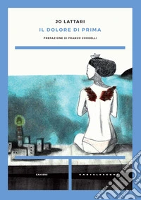 Il dolore di prima