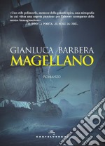 Magellano. Nuova ediz. libro