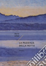 La pazienza della notte libro