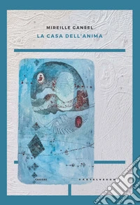 La casa dell'anima