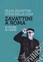 Zavattini a Roma. Di padre in padre