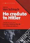 Ho creduto in Hitler libro