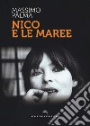 Nico e le maree libro di Palma Massimo