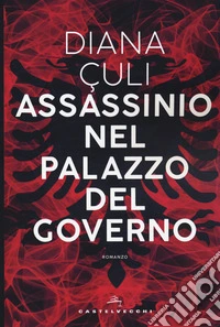 Assassinio nel palazzo del governo libro