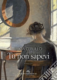 Tu non sapevi libro