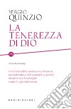 La tenerezza di Dio libro