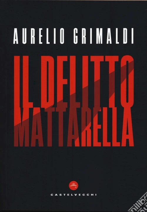 Il delitto Mattarella