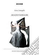 Arazzo familiare libro