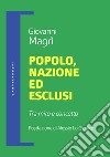 Popolo, nazione ed esclusi. Tra mito e concetto libro