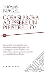 Cosa si prova ad essere un pipistrello? libro