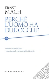 Perché l'uomo ha due occhi?