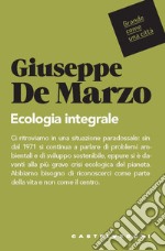 Ecologia integrale libro