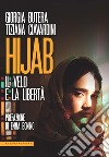 Hijab. Il velo e la libertà libro